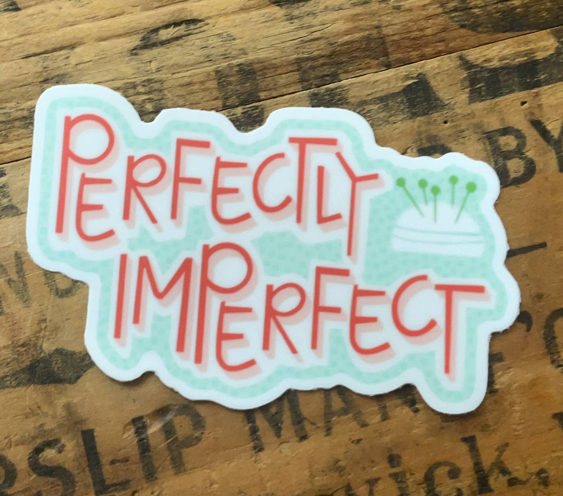 Perfectly Imperfect - Sticker (unpackaged)  