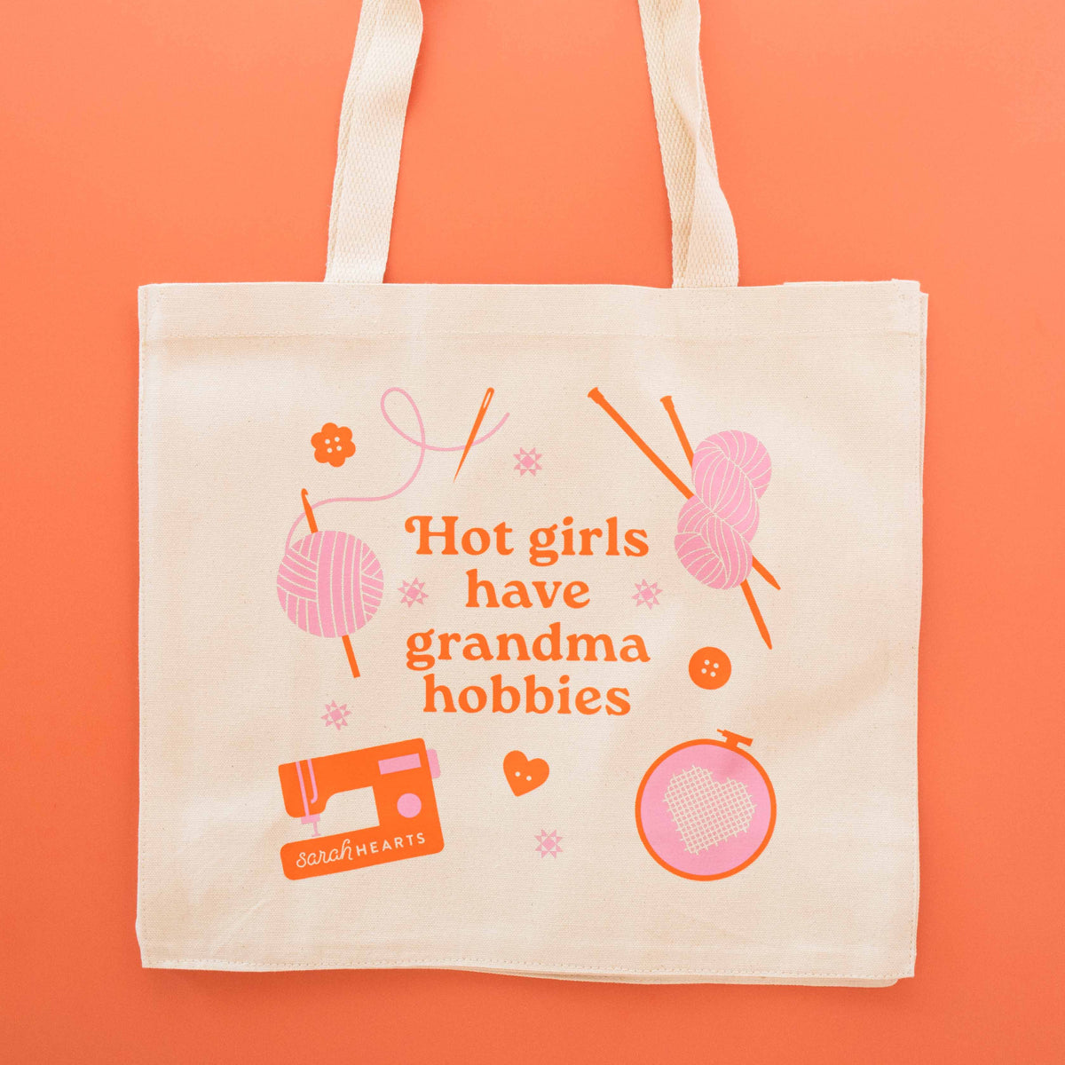 Sarah Hearts - Hot Girls Have Grandma Hobbies Tote Bag